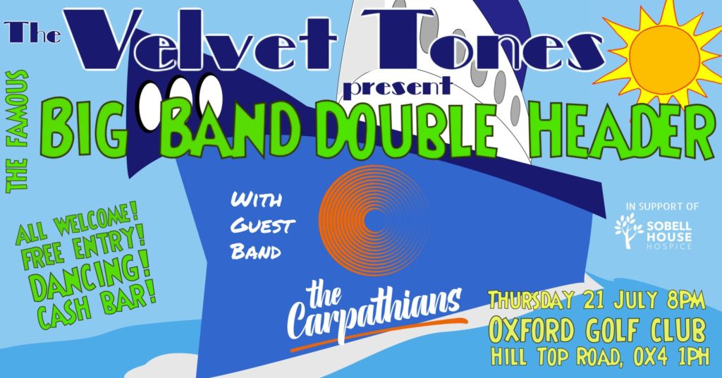 Big Band Double Header for July 2022 with The Carpathians