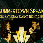 The Summertown Speakeasy Big Saturday Dance Night Out