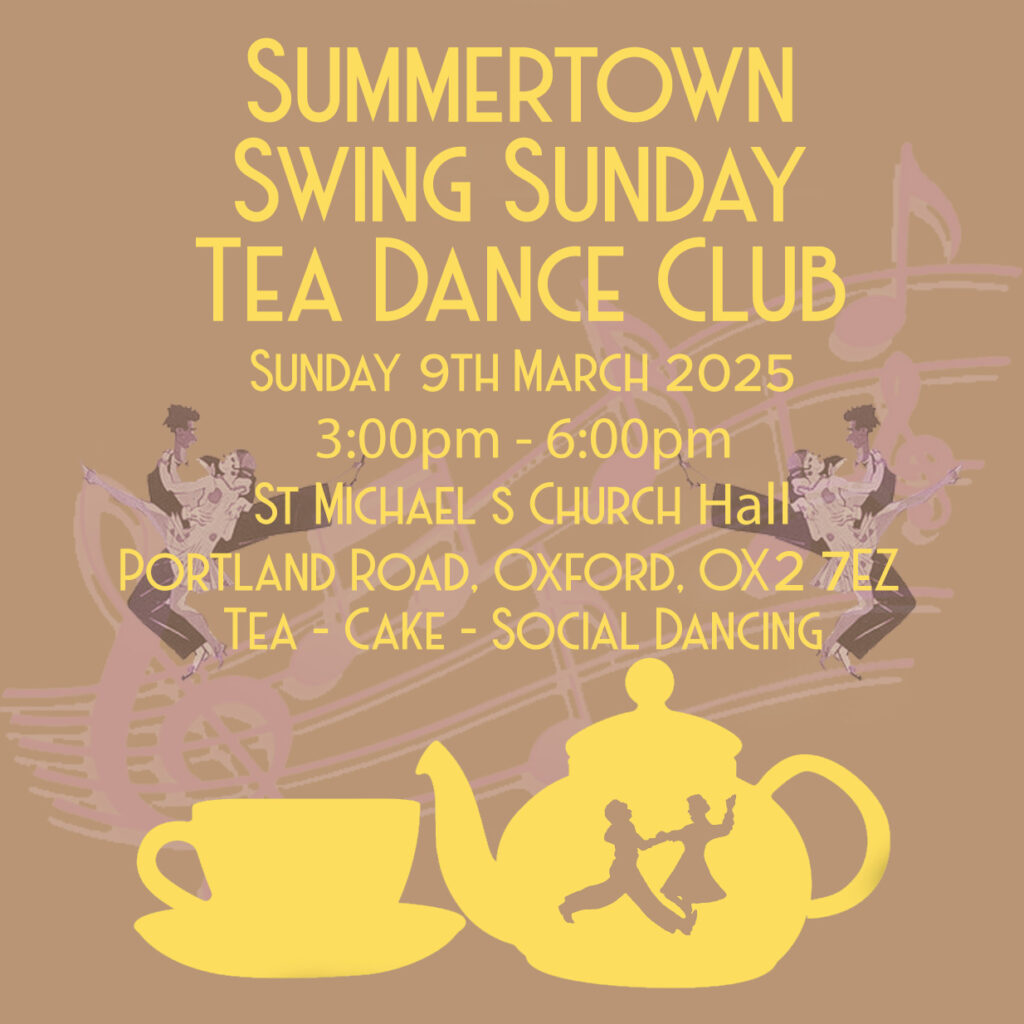 Summertown Swing Sunday Tea Dance Club 09/03/2025